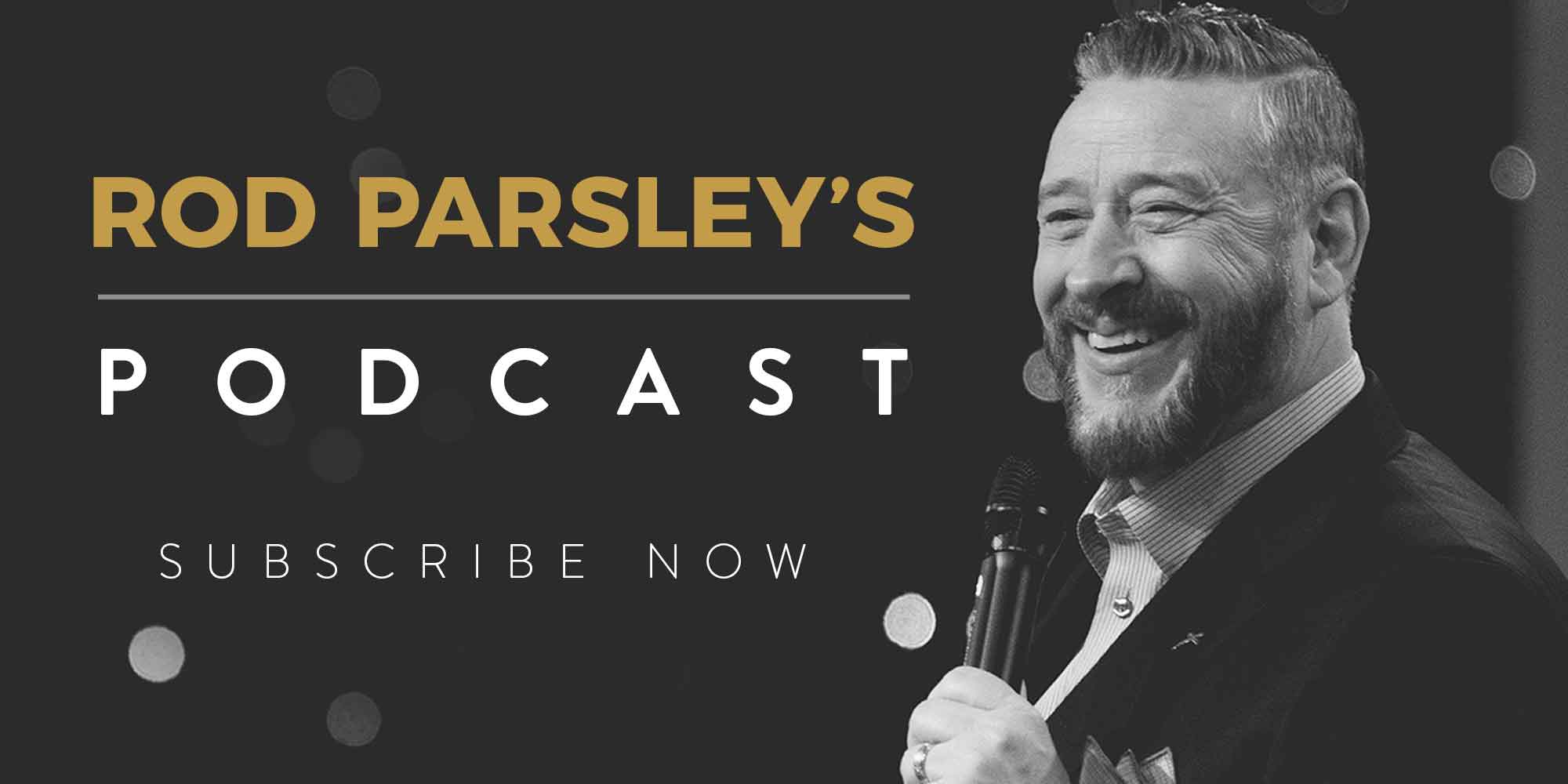 WHCE | Rod Parsley Podcast