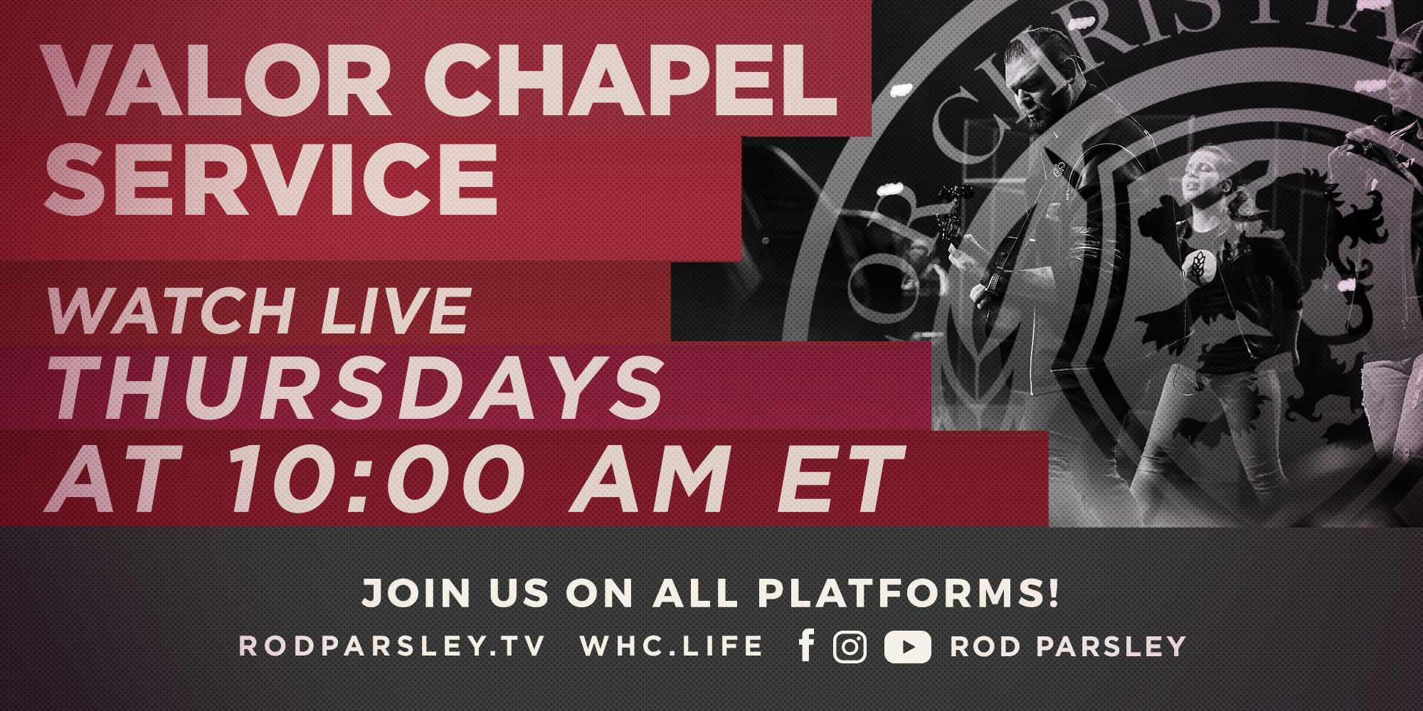 Valor Chapel Service Watch Live Thursdays at 10:00AM ET Join us on all Platforms! Rodparsley.tv WHC.LIFE Facebook Instagram Youtube Rod Parsley