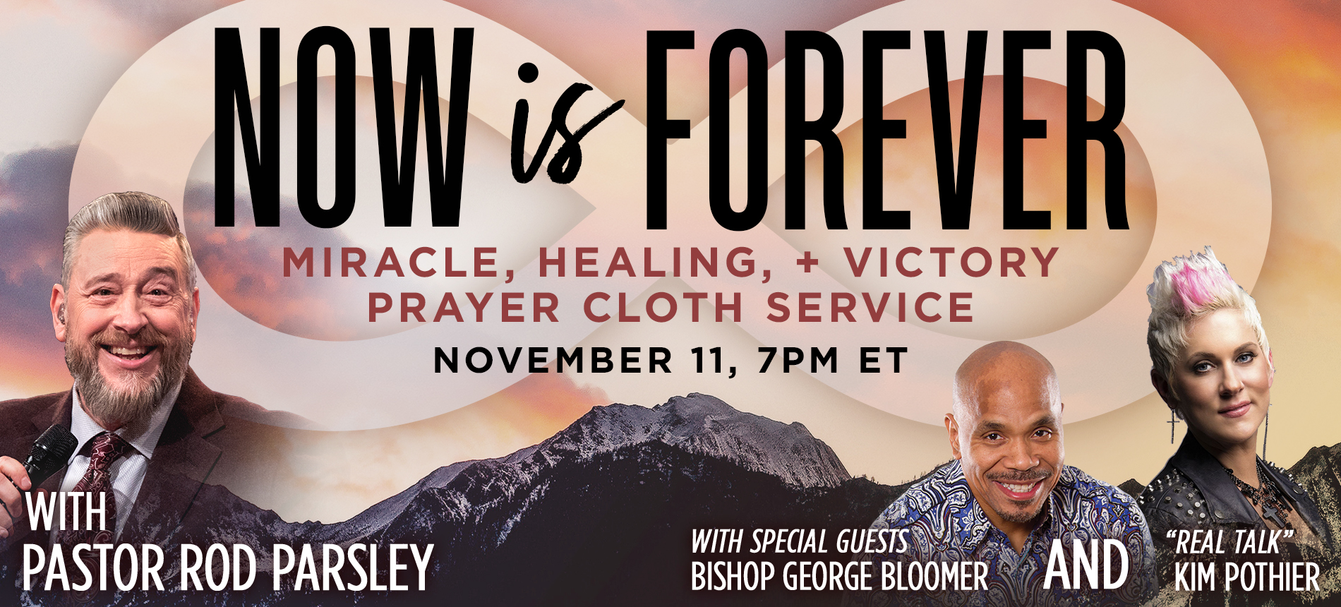 Now is Forever | Miracle, Healing and Victory Service | Prayer Cloth | October 10 | 7PM